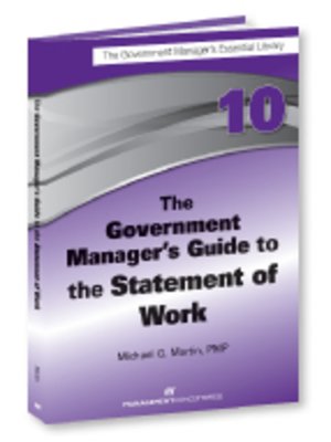 cover image of The Government Manager's Guide to the Statement of Work